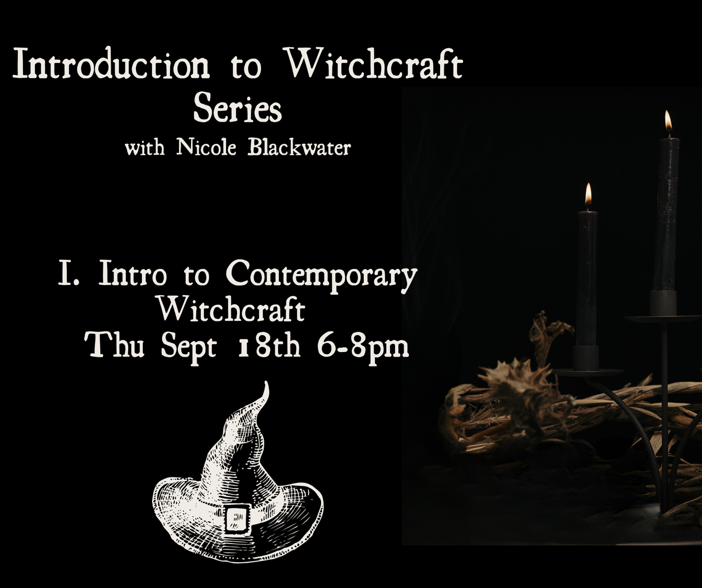 Spellcrafting 101 - Introduction to Witchcraft Series with Nicole Blackwater