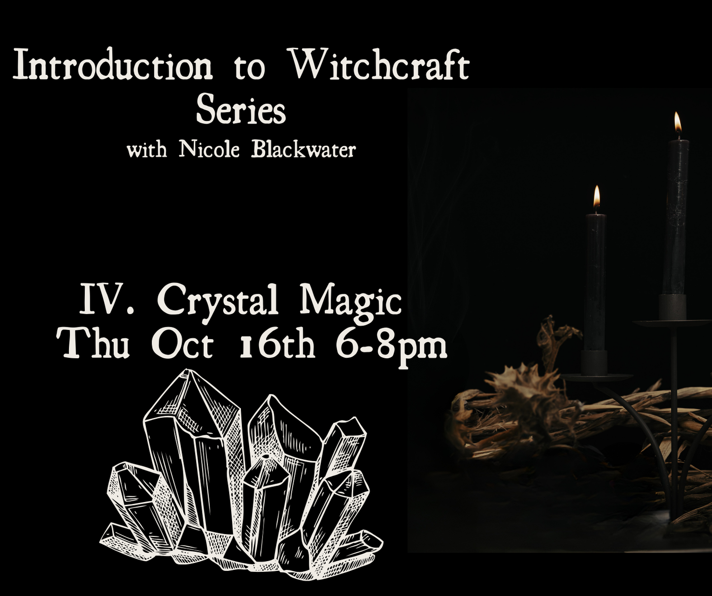 Crystal Magic - Introduction to Witchcraft Series with Nicole Blackwater