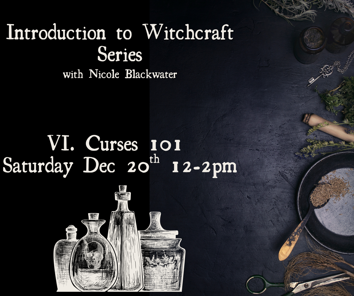 Bundle - 6 Classes - Intro to Witchcraft Series with Nicole Blackwater November-December