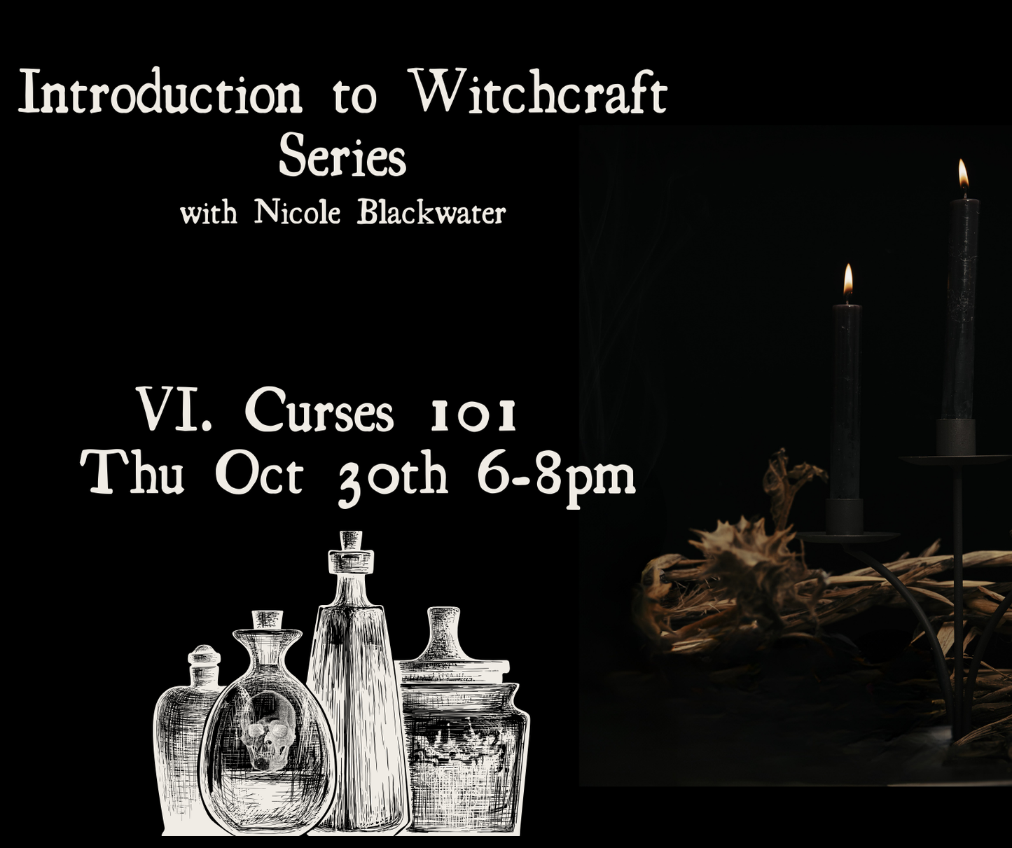 Curses 101 - Introduction to Witchcraft Series with Nicole Blackwater