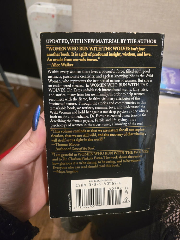 Women Who Run With the Wolves: Myths and Stories of the Wild Woman Archetype by Clarissa Pinkola Estes, PhD