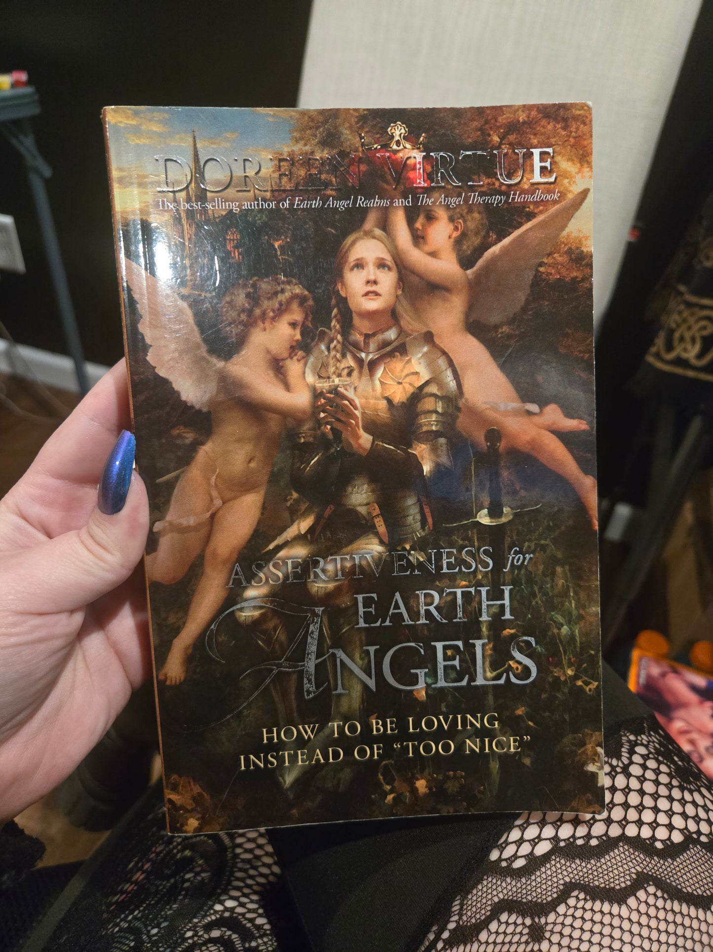 Assertiveness for Earth Angels: How to be Loving Instead of "Too Nice" by Doreen Virtue