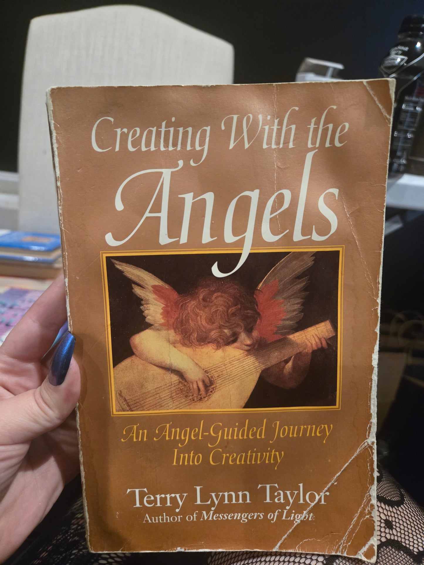 Creating With the Angels: An Angel-Guided Journey Into Creativity by Terry Lynn Taylor
