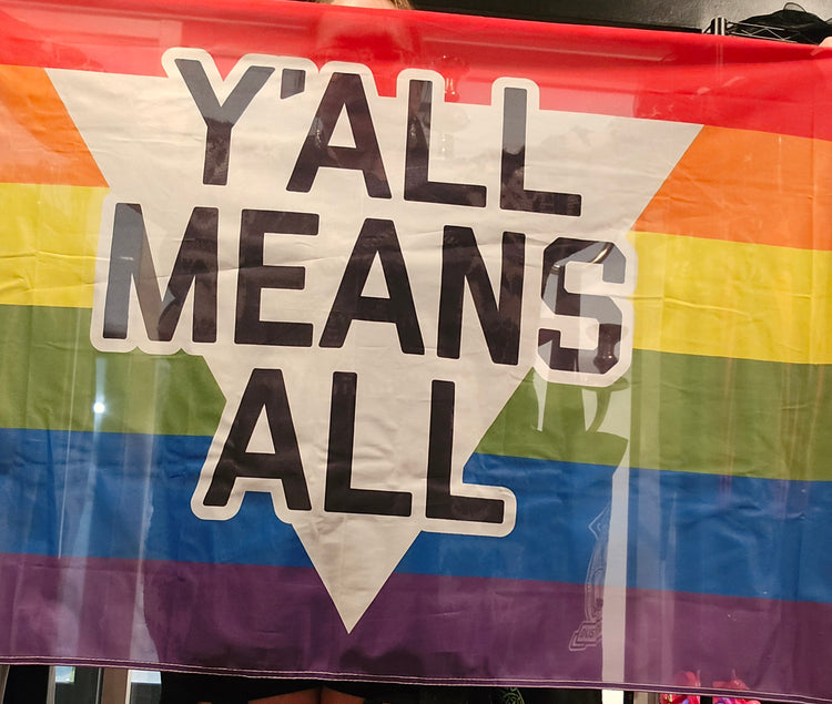 Y'all Means All Pride Flag 3ft by 5ft