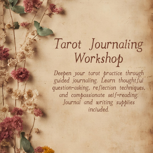 Tarot Journaling Workshop - Sunday Jan 25th 2-4pm