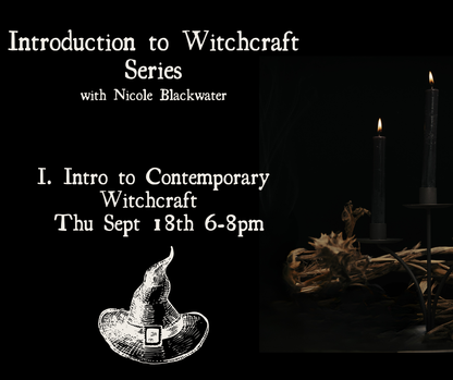 Spellcrafting 101 - Introduction to Witchcraft Series with Nicole Blackwater