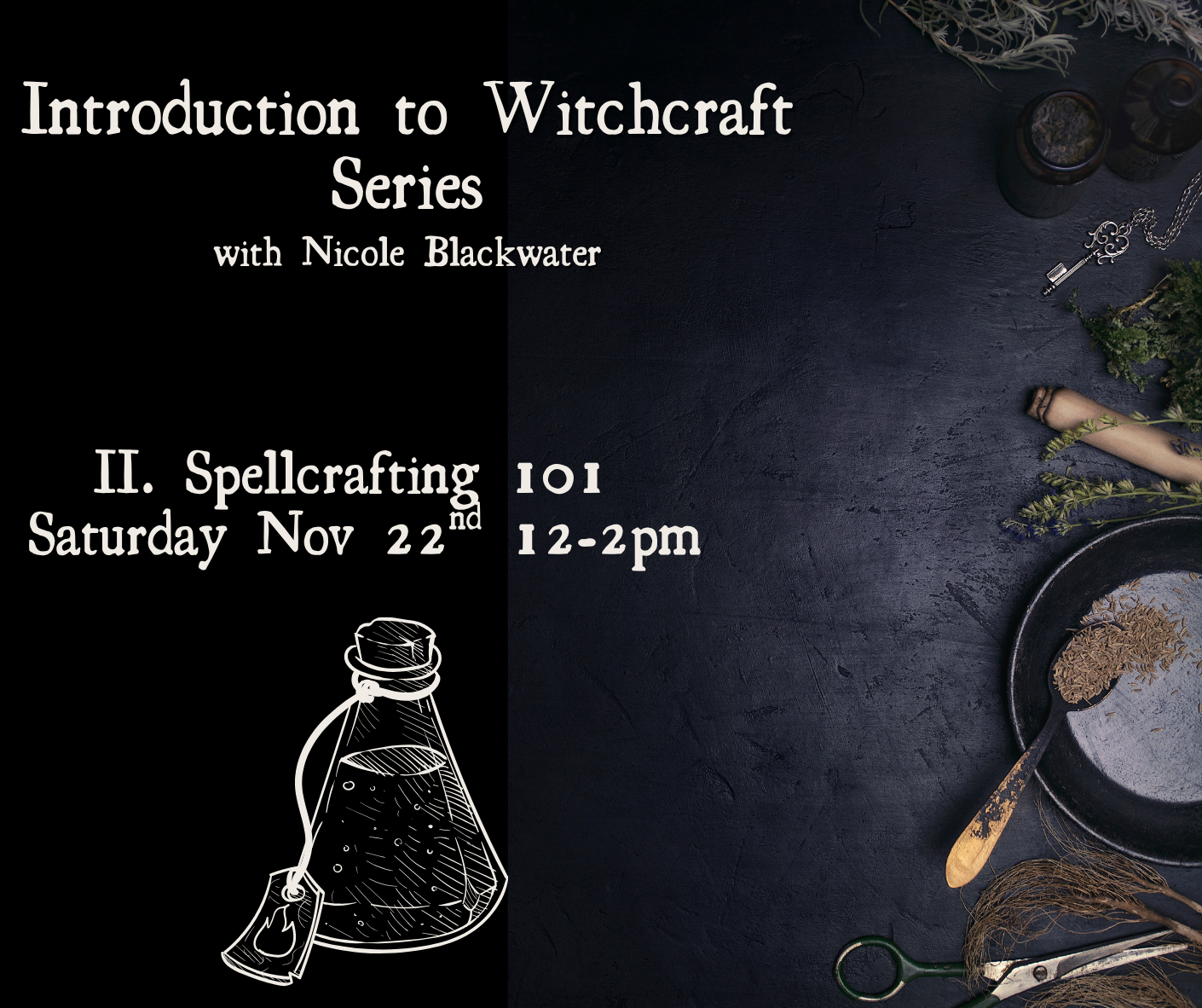 Bundle - 6 Classes - Intro to Witchcraft Series with Nicole Blackwater November-December