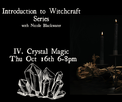 Crystal Magic - Introduction to Witchcraft Series with Nicole Blackwater