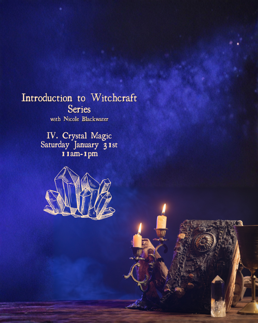 Bundle - 6 Classes - Intro to Witchcraft Series with Nicole Blackwater January - February