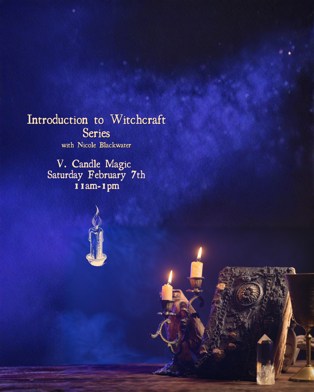 Bundle - 6 Classes - Intro to Witchcraft Series with Nicole Blackwater January - February