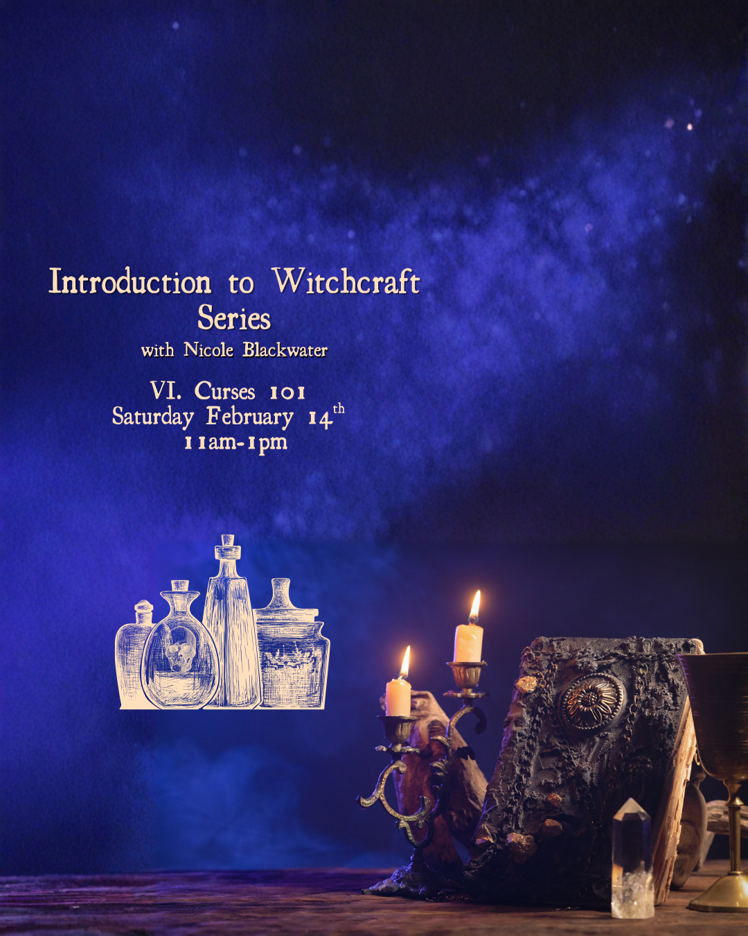 Bundle - 6 Classes - Intro to Witchcraft Series with Nicole Blackwater January - February