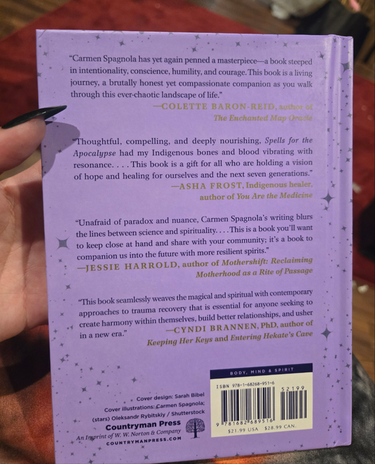 Spells for the Apocalypse: Practical Magic for Turbulent Times by Carmen Spagnola