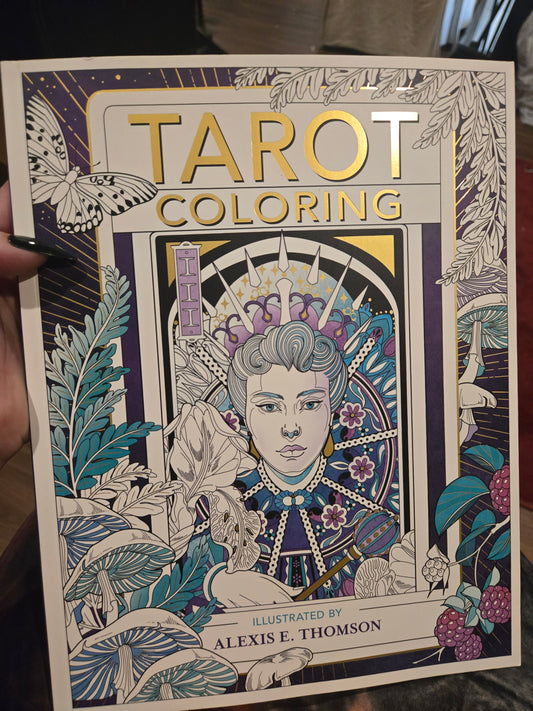 Tarot Coloring Book Illustrated by Alexis E. Thomson