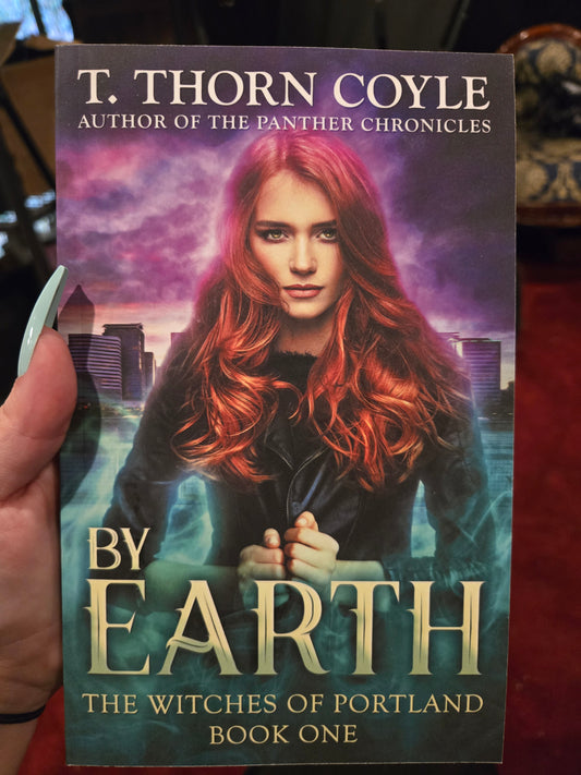 By Earth: The Witches of Portland Book One