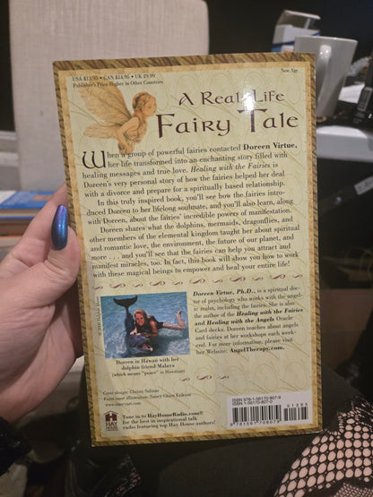 Healing with the Fairies: Messages, Manifestations, and Love From the World of the Fairies by Doreen Virtue, PhD