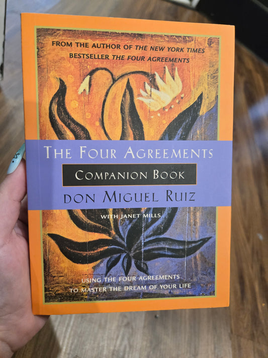 The Four Agreements Companion Book by Don Miguel Ruiz