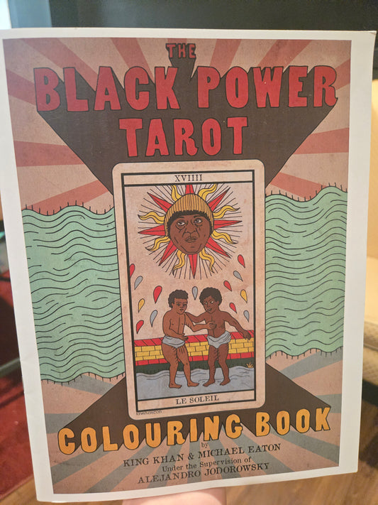 The Black Power Tarot Coloring Book by King Khan & Michael Eaton