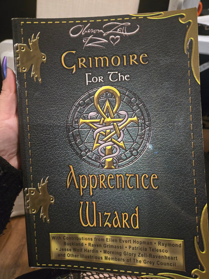 Grimoire For The Apprentice Wizard by Oberon Zell-Ravenheart