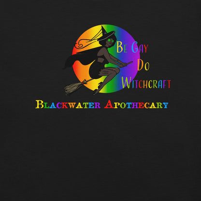 Be Gay Do Witchcraft 2 Unisex t-shirt